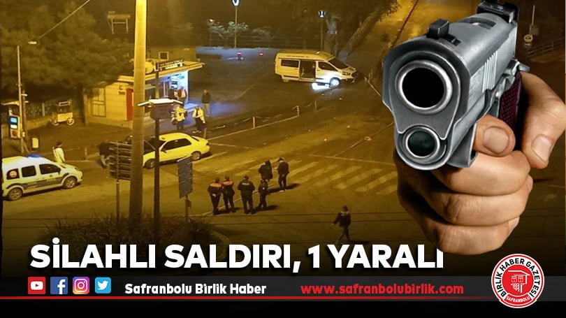 Silahlı saldırı, 1 yaralı