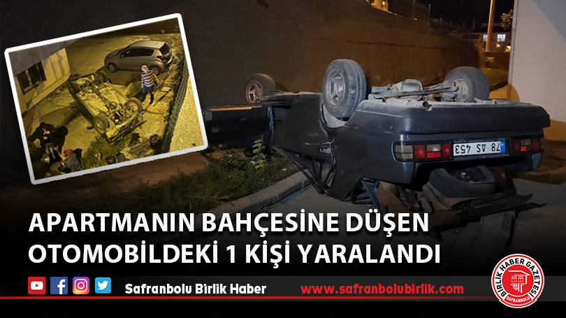 Apartmanın bahçesine düşen otomobildeki 1 kişi yaralandı