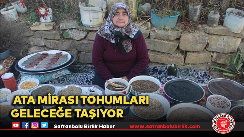 Ata mirası tohumları gelecek nesillere aktarmak için çaba gösteriyor
