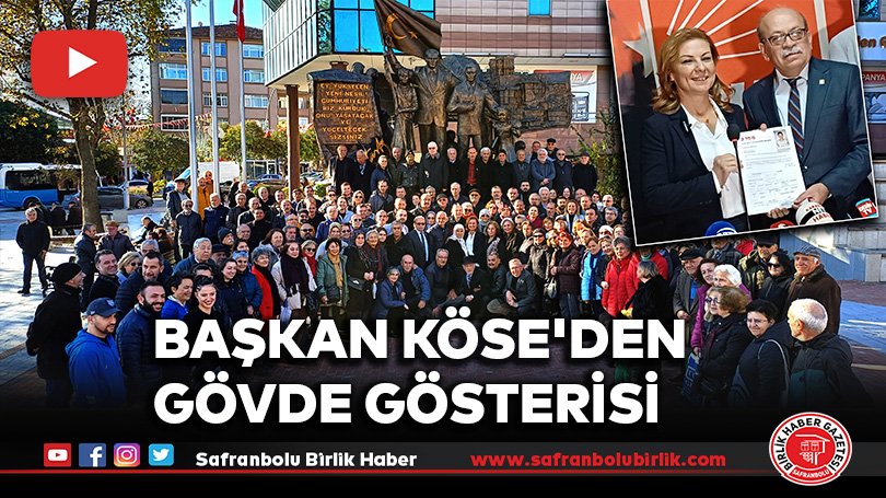 Başkan Köse’den Gövde Gösterisi