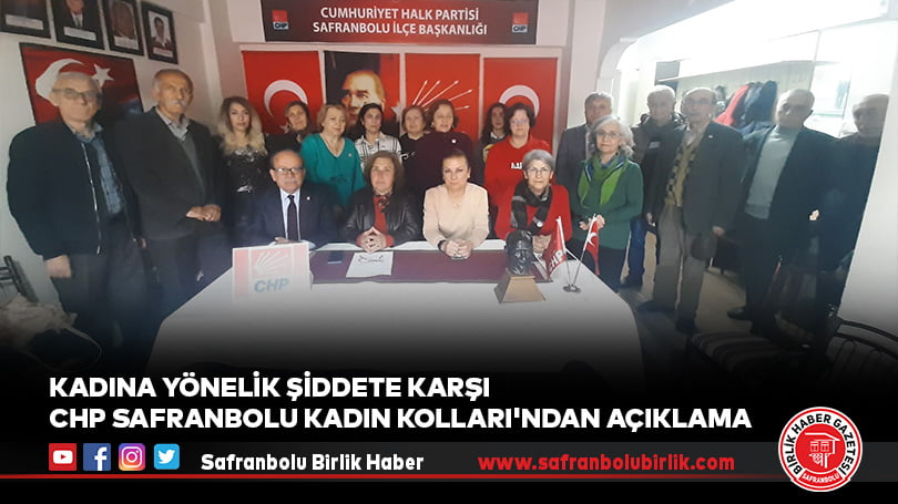 Kadına Yönelik Şiddete Karşı CHP Safranbolu Kadın Kolları’ndan açıklama
