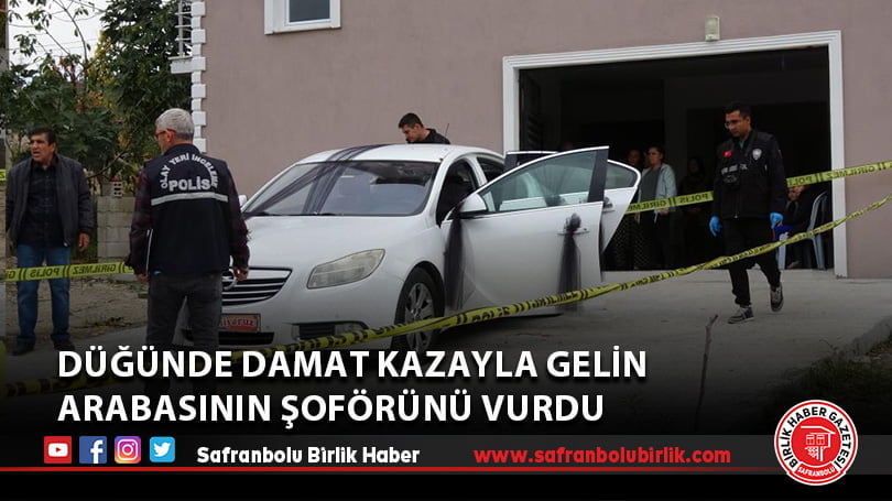 Düğünde damat kazayla gelin arabasının şoförünü vurdu