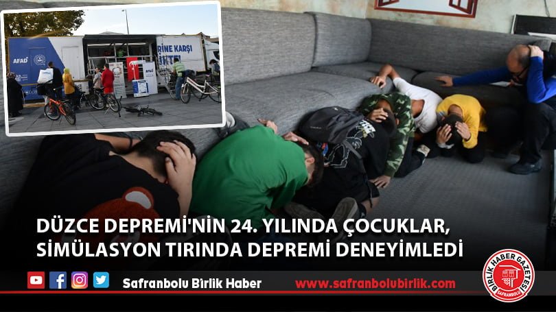 Düzce Depremi’nin 24. yılında çocuklar, simülasyon tırında depremi deneyimledi