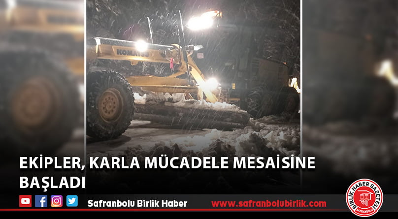 Ekipler, Karla Mücadele Mesaisine Başladı