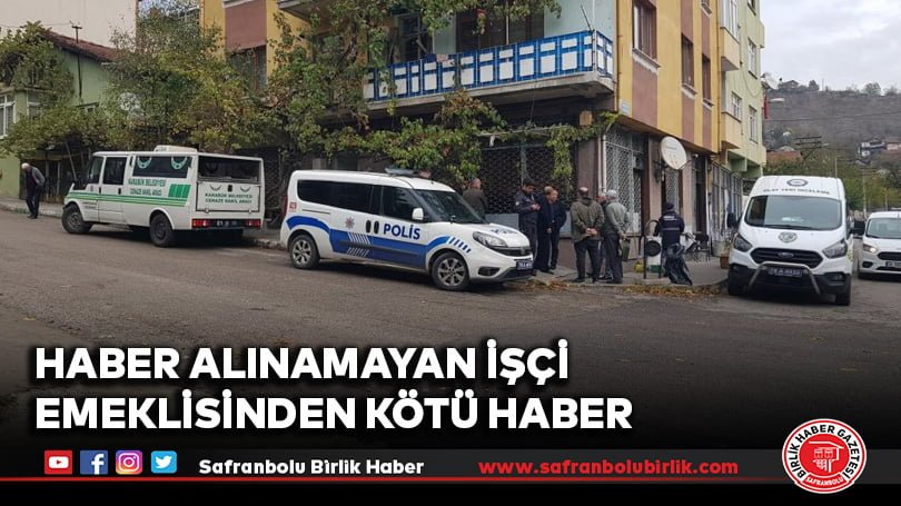 Haber alınamayan işçi emeklisinden kötü haber