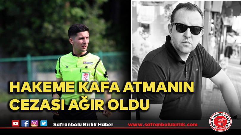 Hakeme kafa atmanın cezası ağır oldu