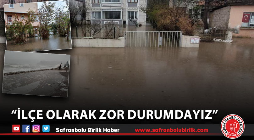 “İlçe olarak zor durumdayız”