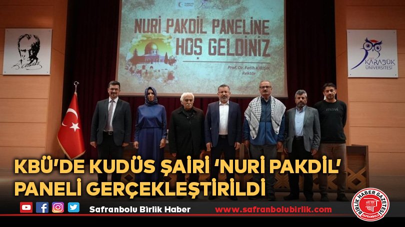 KBÜ’de Kudüs Şairi ‘Nuri Pakdil’ paneli gerçekleştirildi