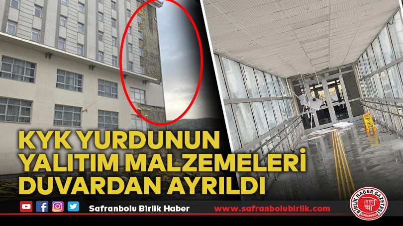 KYK yurdunun yalıtım malzemeleri duvardan ayrıldı