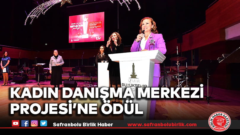 Kadın Danışma Merkezi Projesi’ne Ödül