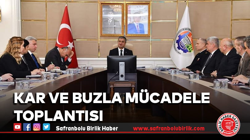 Trafik Tedbirleri ile Kar ve Buzla Mücadele Koordinasyon Toplantısı