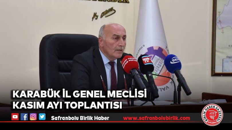 Karabük İl Genel Meclisi Kasım ayı toplantısı
