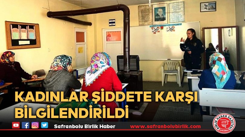 Kadınlar şiddete karşı bilgilendirildi