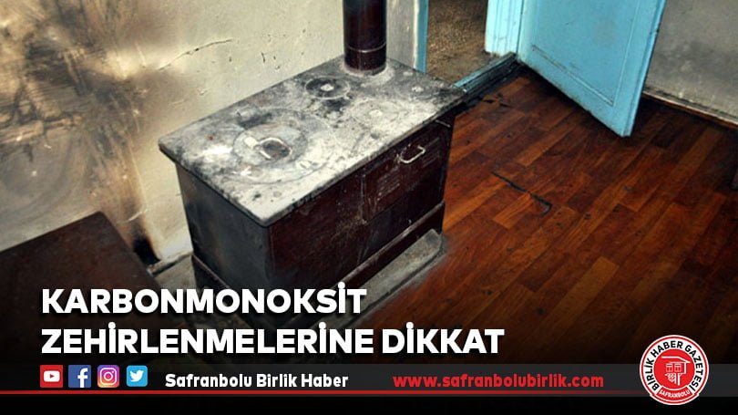 Karbonmonoksit Zehirlenmelerine Dikkat