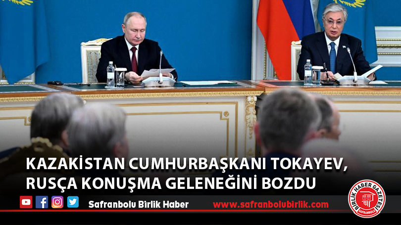 Kazakistan Cumhurbaşkanı Tokayev, Rusça konuşma geleneğini bozdu