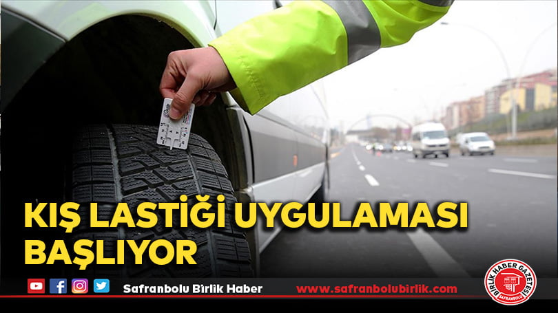 Kış Lastiği Uygulaması Başlıyor
