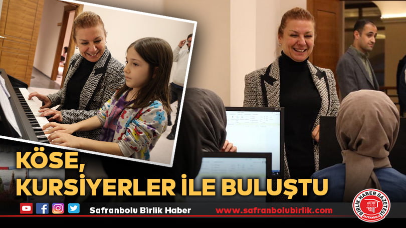 Köse, Kursiyerler İle Buluştu