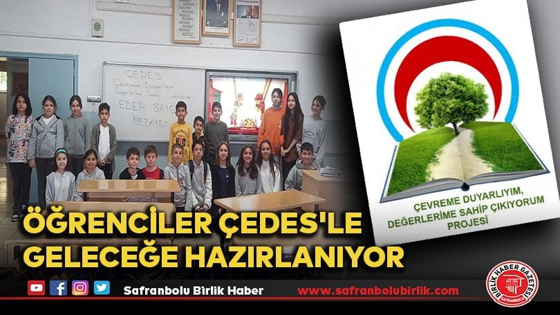 Öğrenciler ÇEDES’le Geleceğe Hazırlanıyor