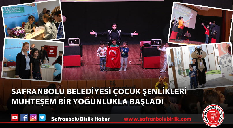 Safranbolu Belediyesi Çocuk Şenlikleri Muhteşem Bir Yoğunlukla Başladı