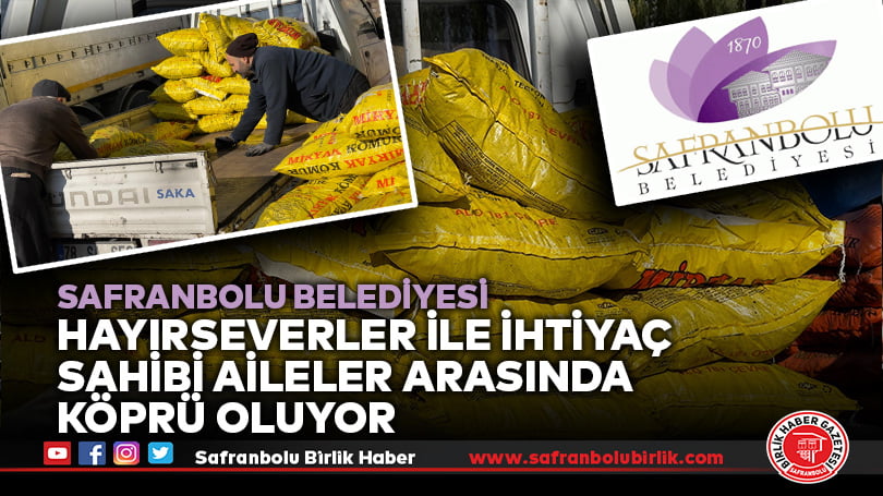 Safranbolu Belediyesi hayırseverler ile ihtiyaç sahibi aileler arasında köprü oluyor