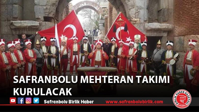 Safranbolu Mehteran Takımı Kurulacak