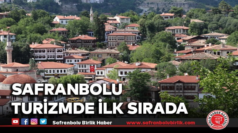 Safranbolu Turizmde İlk Sırada