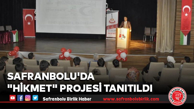 Safranbolu’da “HİKMET” projesi tanıtıldı