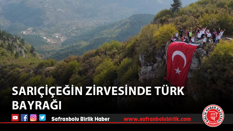 Sarıçiçeğin zirvesinde Türk Bayrağı