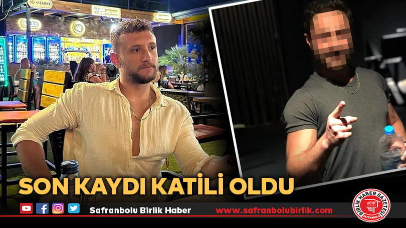 Son kaydı katili oldu