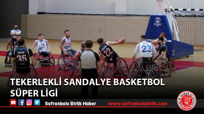 Tekerlekli Sandalye Basketbol Süper Ligi