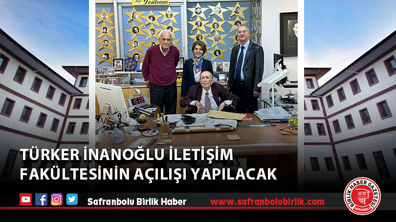 Türker İnanoğlu iletişim fakültesinin açılışı yapılacak