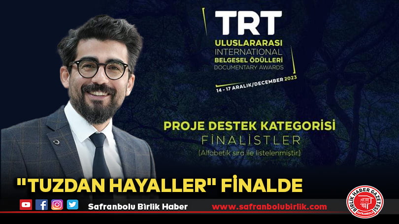 “Tuzdan Hayaller” Finalde