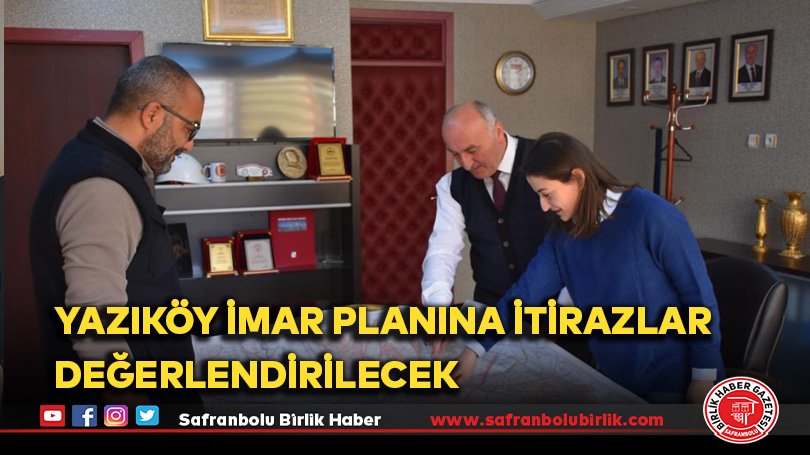 Yazıköy imar planına itirazlar değerlendirilecek