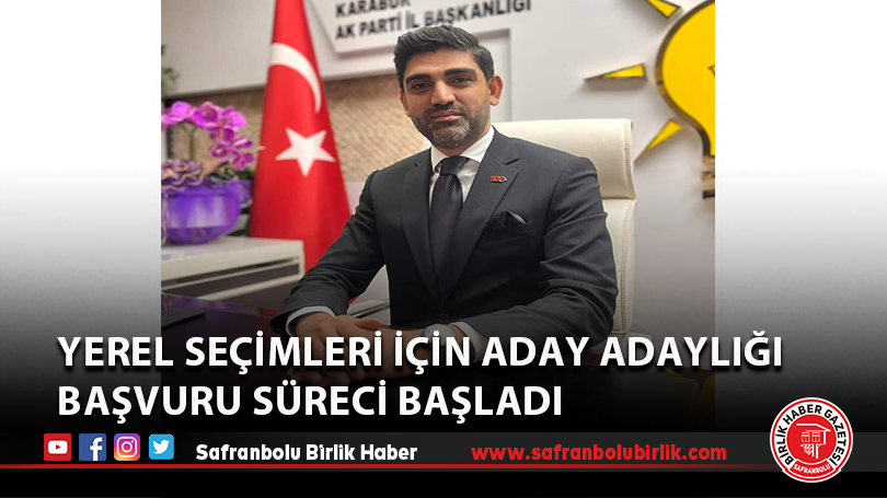 Yerel Seçimleri için Aday Adaylığı başvuru süreci başladı