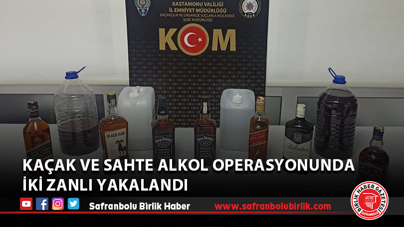 Kaçak ve sahte alkol operasyonunda iki zanlı yakalandı