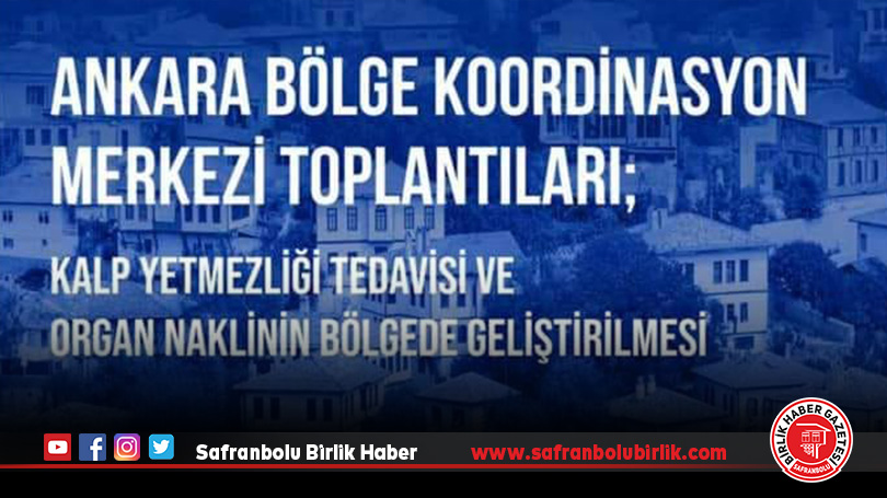 Ankara Bölge Koordinasyon Merkezi Toplantıları