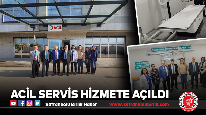 Acil servis hizmete açıldı