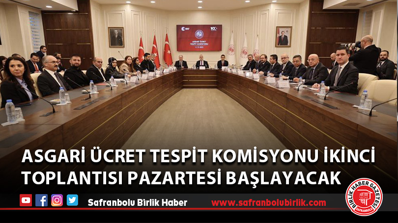 Asgari Ücret Tespit Komisyonu ikinci toplantısı Pazartesi başlayacak