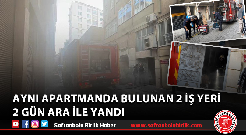 Aynı apartmanda bulunan 2 iş yeri 2 gün ara ile yandı