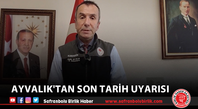 Ayvalık’tan son tarih uyarısı