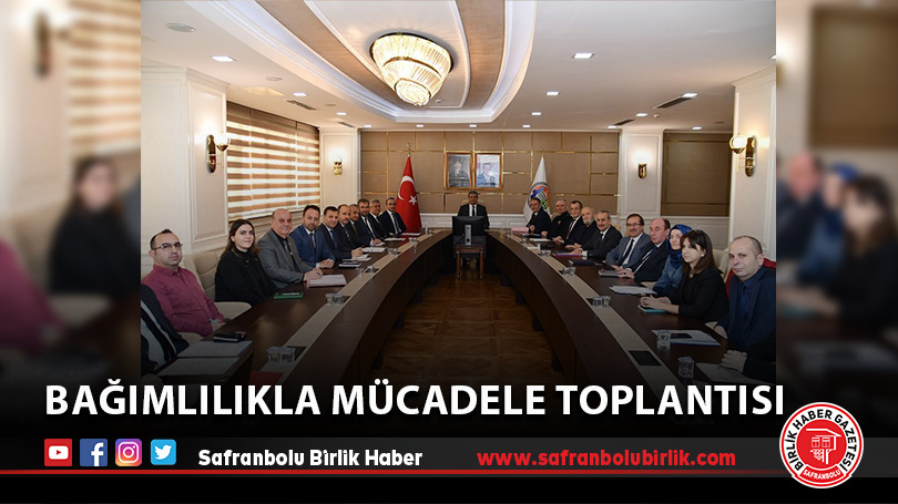Bağımlılıkla Mücadele Toplantısı