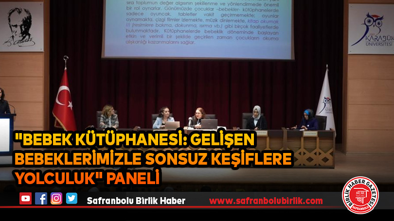 “Bebek Kütüphanesi: Gelişen Bebeklerimizle Sonsuz Keşiflere Yolculuk” Paneli