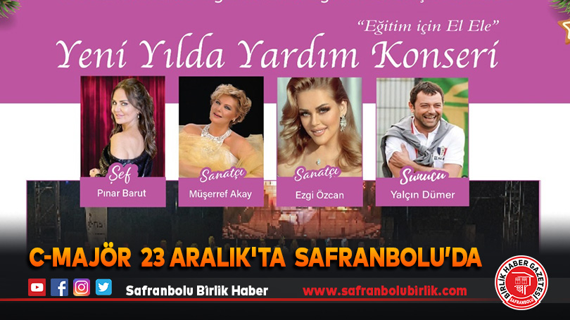 C-Majör  23 Aralık’ta  Safranbolu’da
