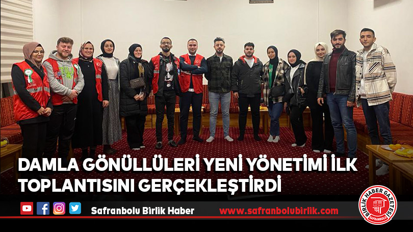Damla Gönüllüleri yeni yönetimi ilk toplantısını gerçekleştirdi