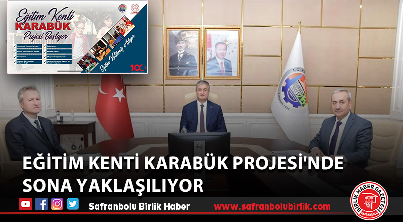 Eğitim Kenti Karabük Projesi’nde Sona Yaklaşılıyor.