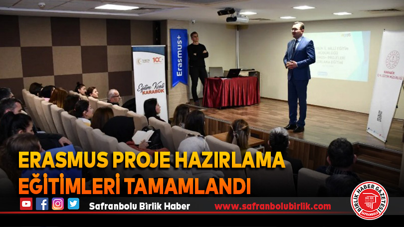 Erasmus Proje Hazırlama Eğitimleri Tamamlandı