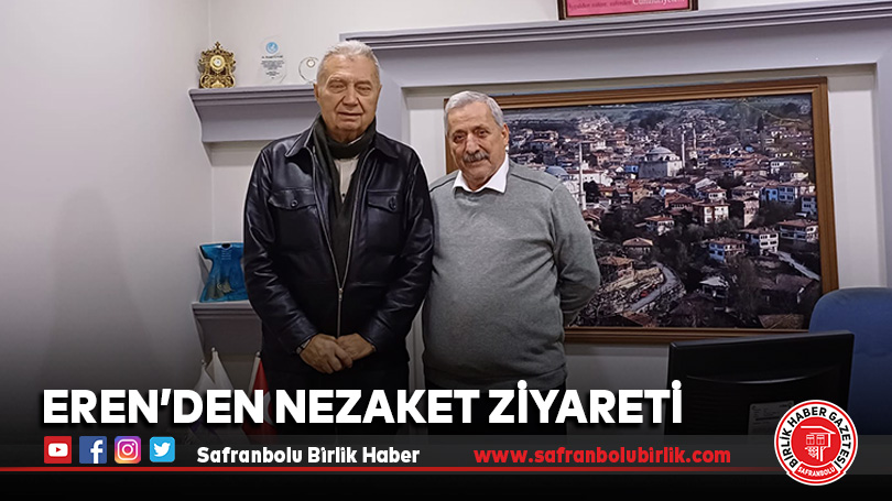 Eren’den Nezaket Ziyareti