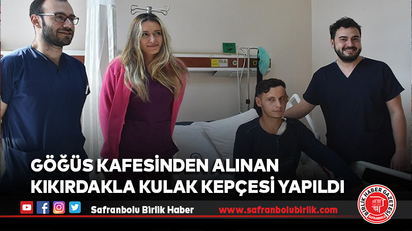 Göğüs kafesinden alınan kıkırdakla kulak kepçesi yapıldı