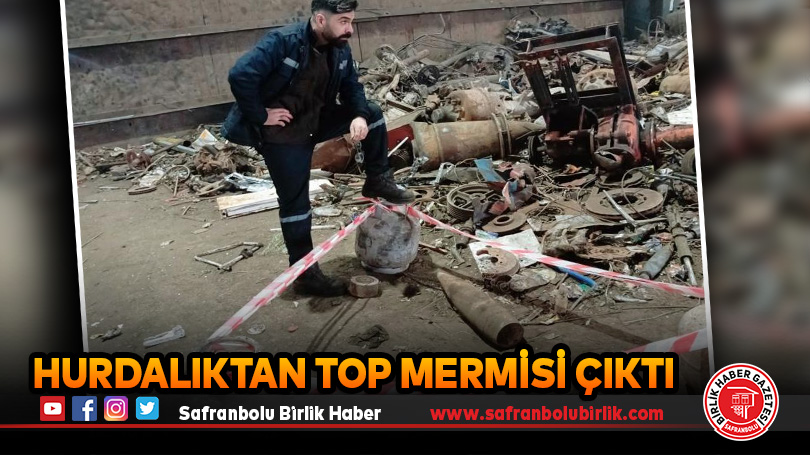 Hurdalıktan top mermisi çıktı