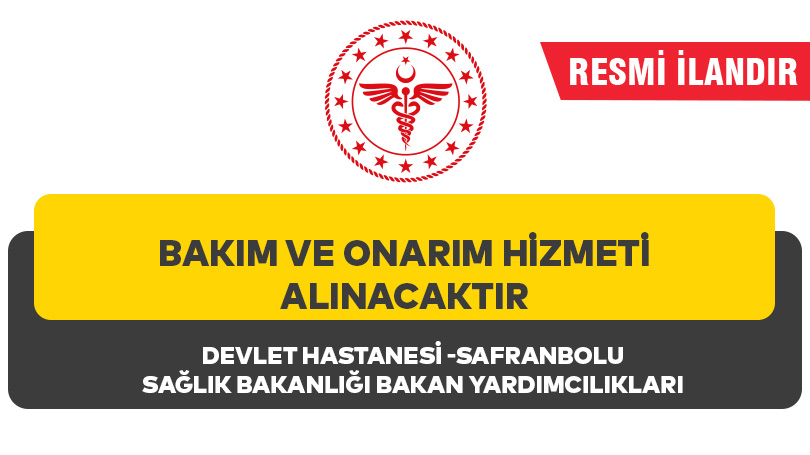 BAKIM VE ONARIM HİZMETİ ALINACAKTIR